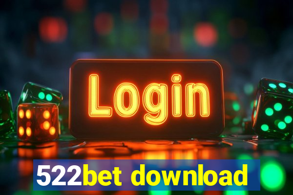 522bet download